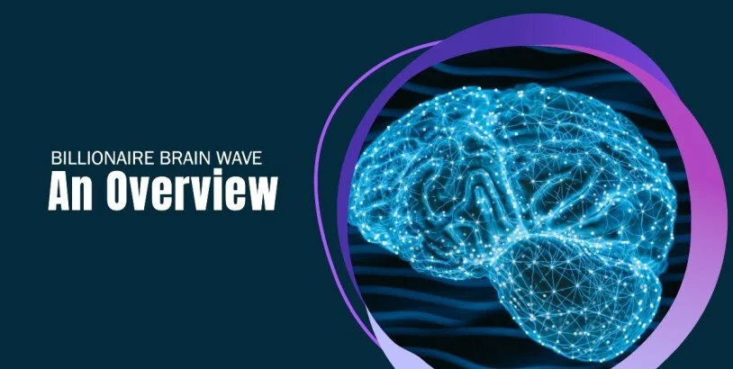 Billionaire Brain Wave Overview
